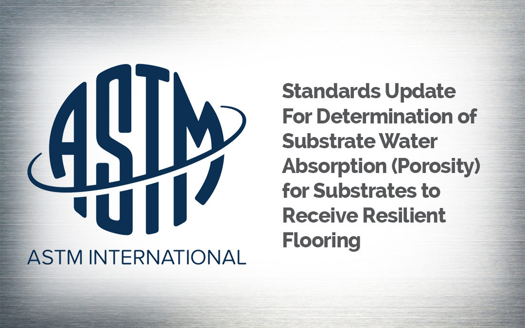 Important ASTM Standards Update for Retailers and Installers